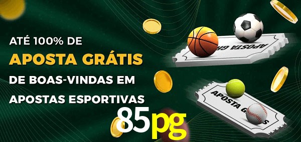 85pg Ate 100% de Aposta Gratis