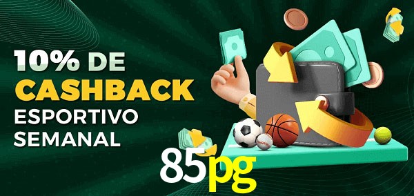 10% de bônus de cashback na 85pg